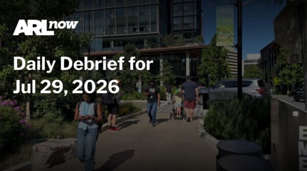 ARL Now banner: Daily Debrief for July 29, 2026 with city campus background and logo visible in the upper left.