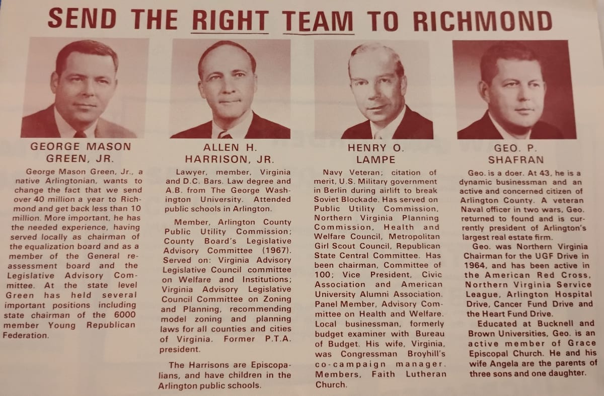Republican ticket for House of Delegates, 1969 (via Charlie Clark Center for Local History) | ARLnow Political recruitment poster with four headshots and bios under each, captioned 'SEND THE RIGHT TEAM TO RICHMOND' about four candidates: George Mason Green Jr., Allen H. Harrison Jr., Henry O. Lampe, Geo. P. Shafran.