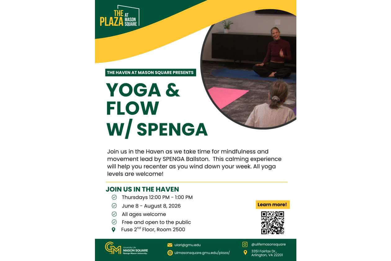 Poster for Yoga & Flow with Spenga at The Haven at Mason Square; Thursdays 12–1 PM, Jun 8–Aug 8, all ages, free and open to the public.