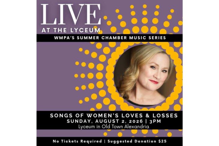 Promotional poster for Live at the Lyceum: Songs of Women's Loves & Losses, with a headshot surrounded by yellow dots on purple; Aug 2, 2026, 3 PM, Old Town Alexandria.