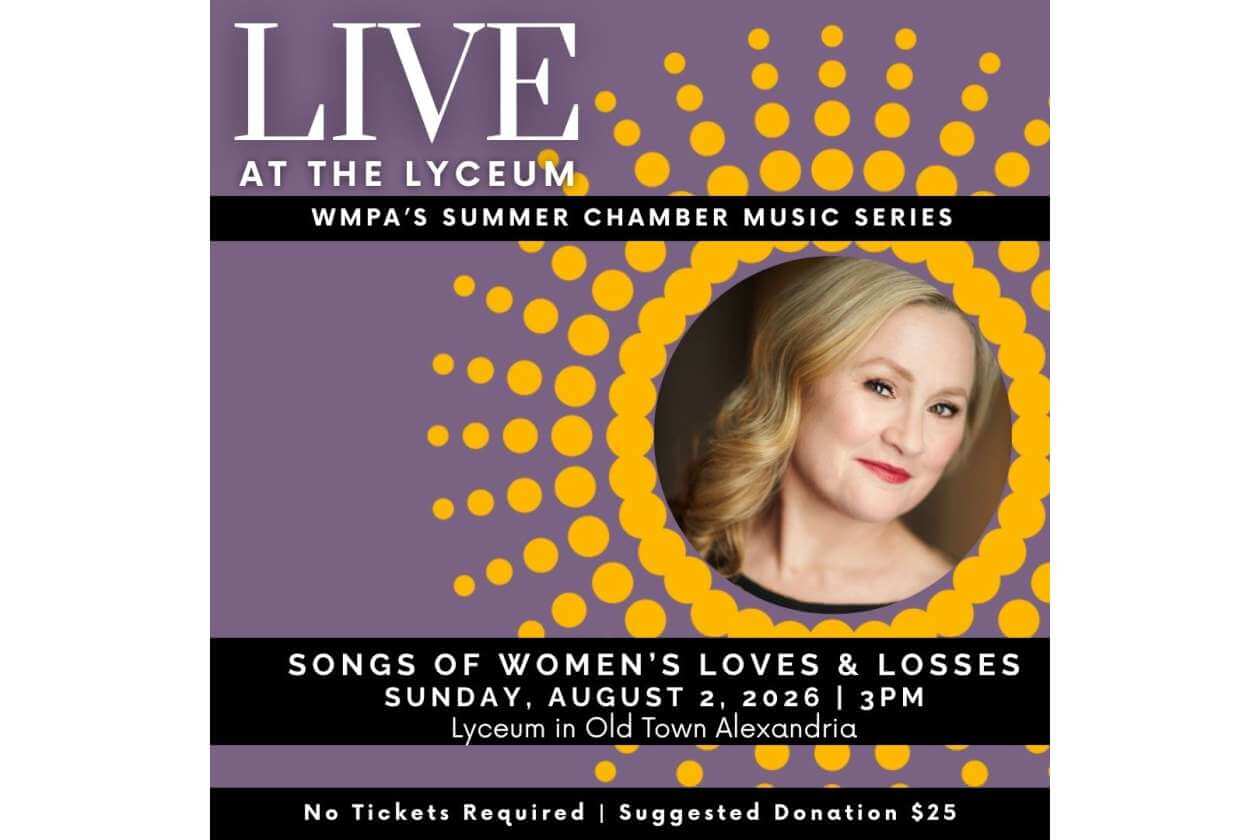 Promotional poster for Live at the Lyceum: Songs of Women's Loves & Losses, with a headshot surrounded by yellow dots on purple; Aug 2, 2026, 3 PM, Old Town Alexandria.