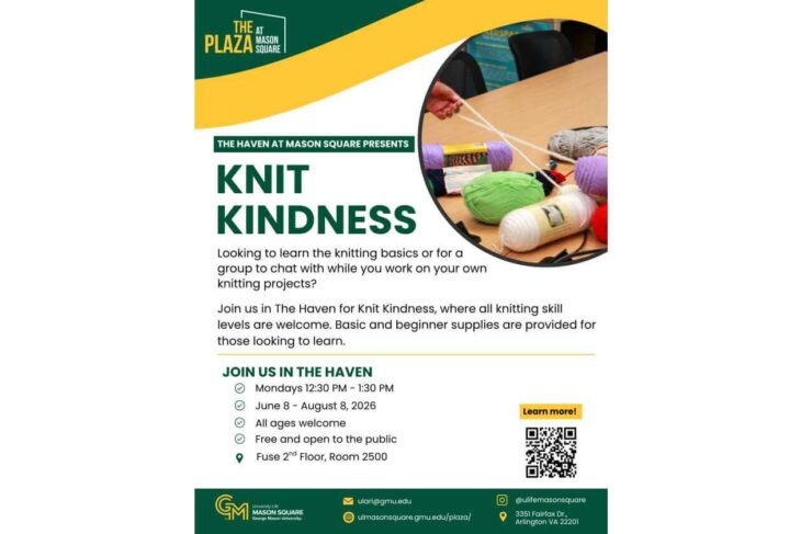 Poster for Knit Kindness at The Haven Mason Square featuring yarn balls and a knitting setup; event details: Mondays 12:30 PM–1:30 PM, June 8–August 8, 2026; all ages; free and open to the public; Fuse 2nd Floor, Room 2500; includes a QR code for more info.