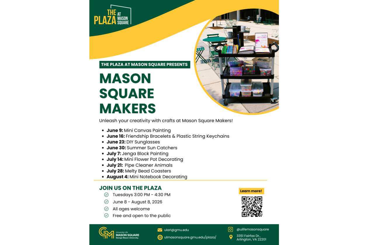 Poster advertising Mason Square Makers at The Plaza with a schedule of upcoming crafts events and dates, plus a QR code on the right.