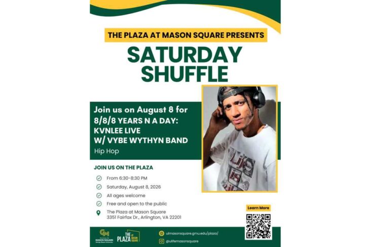 Event poster: 'Saturday Shuffle' at The Plaza at Mason Square, featuring a DJ portrait and event details and a QR code for more information.