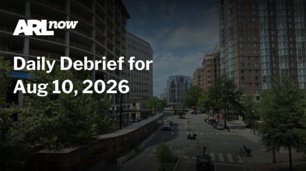 ARL Now header with Daily Debrief for Aug 10, 2026 over a downtown street scene with tall buildings and trees.
