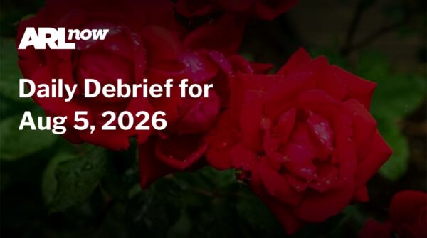 ARL Now banner reading 'Daily Debrief for Aug 5, 2026' over a red rose background