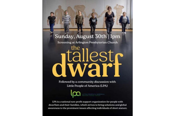 Poster announcing the film screening 'the tallest dwarf' on Sunday, Aug 30 at 1pm, with a Little People of America discussion text.