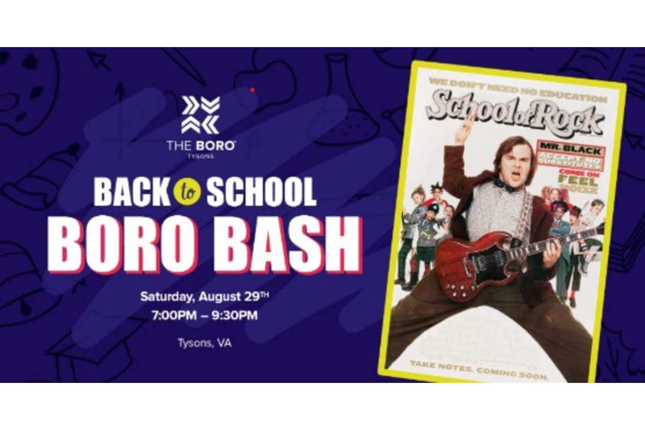 Poster for 'Back to School Boro Bash' with purple background and a guitarist; details show August 29, 7:00–9:30 PM, Tysons, VA.