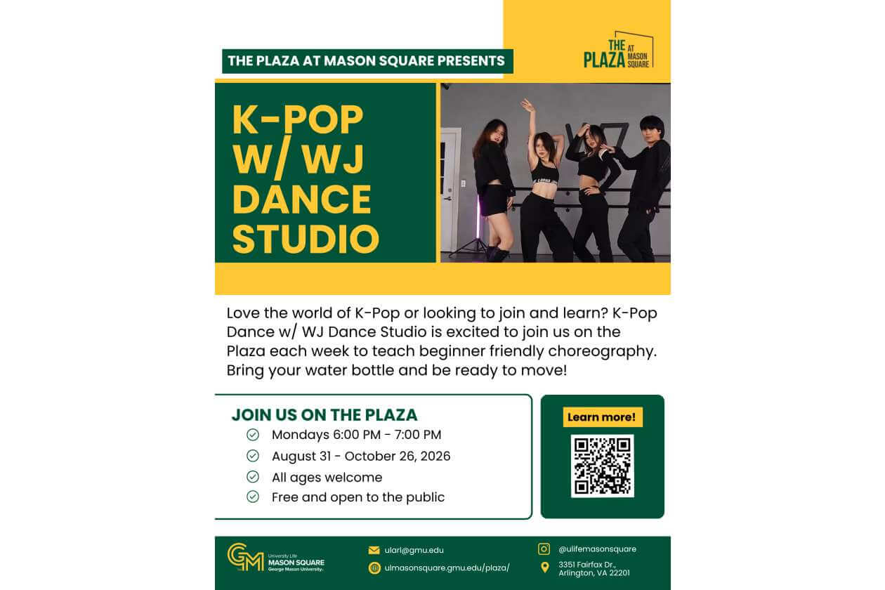 Flyer promoting K-Pop dance studio at The Plaza, showing group of four dancers and bold text 'K-POP W/WJ DANCE STUDIO' with yellow and green color blocks. Includes schedule and QR code for more details.