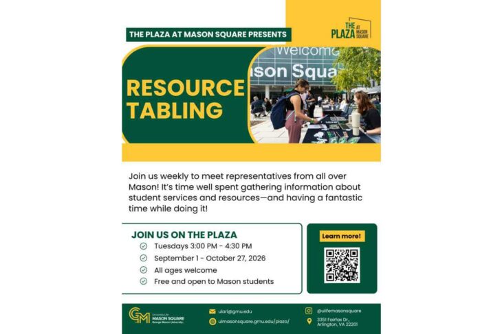 Poster for Resource Tabling at The Plaza at Mason Square; includes event details, dates, QR code, and GMU Mason Square branding.