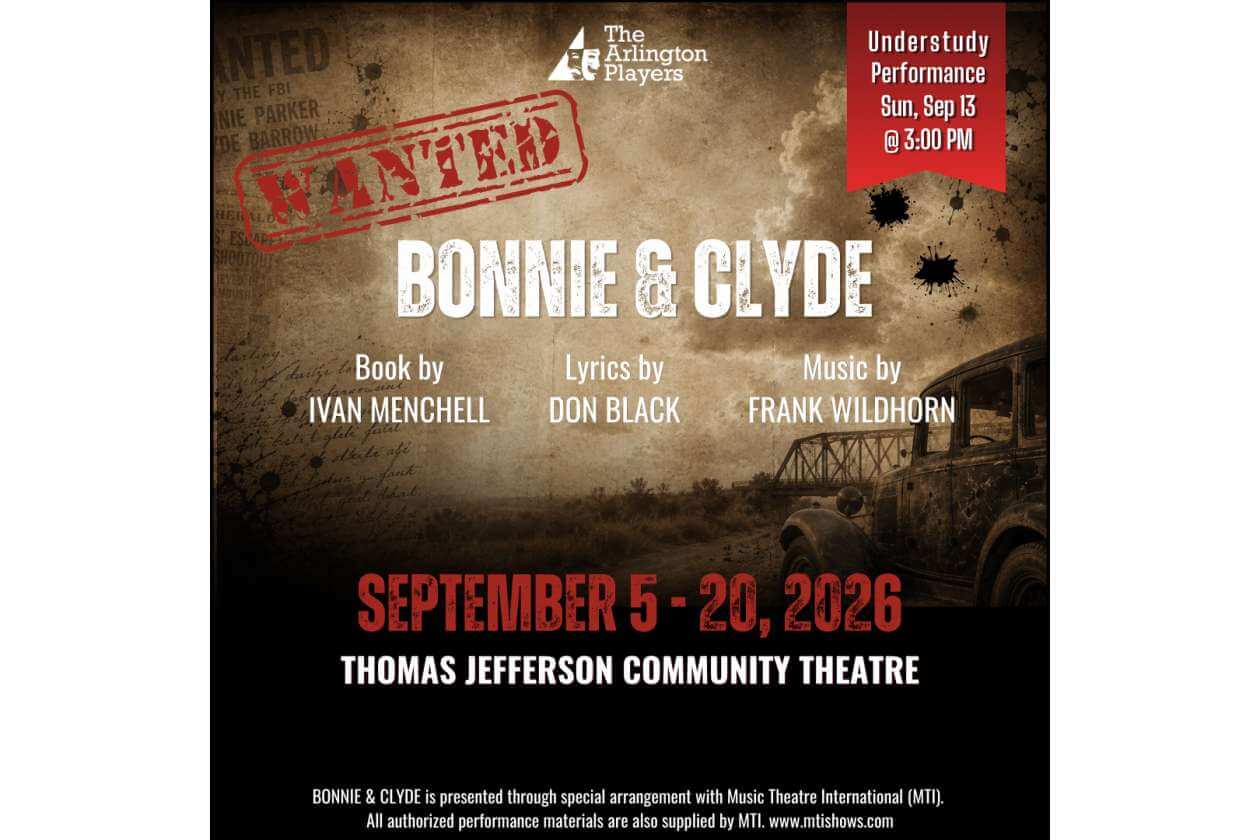 Poster advertising the Bonnie & Clyde stage production with a distressed 'WANTED' stamp, credits, and show dates (Sept 5–20, 2026) at Thomas Jefferson Community Theatre.