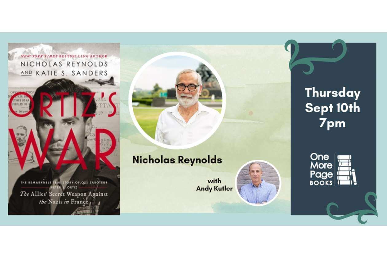 Event banner for a book talk: left shows Ortiz's War book cover, center features Nicholas Reynolds and Andy Kutler portraits, right panel reads 'Thursday Sept 10th 7pm' with One More Page Books logo.
