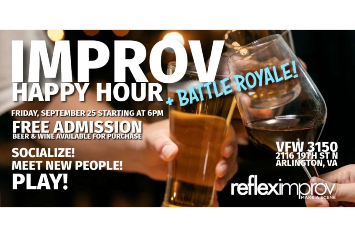 Event poster: Improv Happy Hour + Battle Royale, free admission, beer and wine available, Arlington VA venue VFW 3150 at 2116 19th St N.