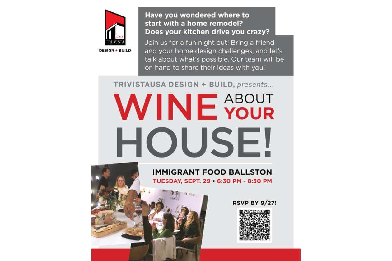 Event flyer for Wine About Your House! hosted by TriVista Design + Build at Immigrant Food Ballston, Sept. 29, 6:30–8:30 PM; RSVP by 9/27; includes a QR code and dining photos.