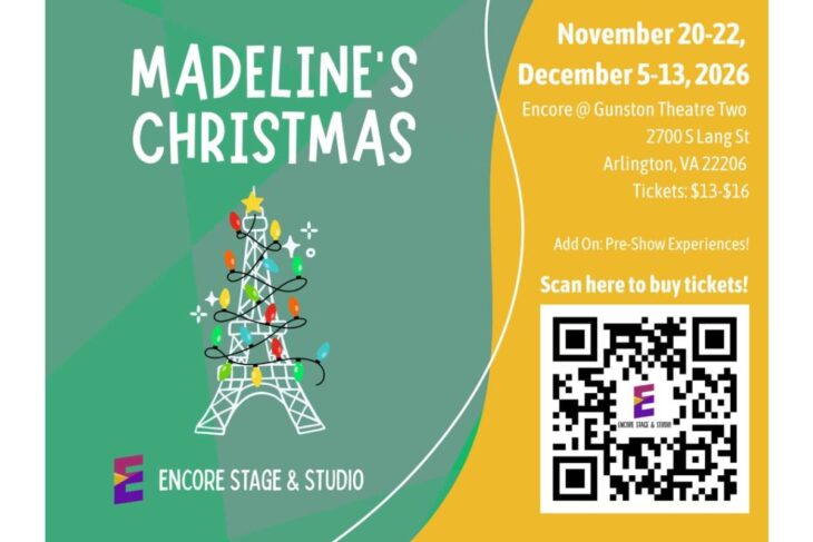 Poster for Madeline's Christmas with show dates Nov 20–22 and Dec 5–13, 2026 at Encore Stage & Studio, Arlington VA; includes ticket QR code.