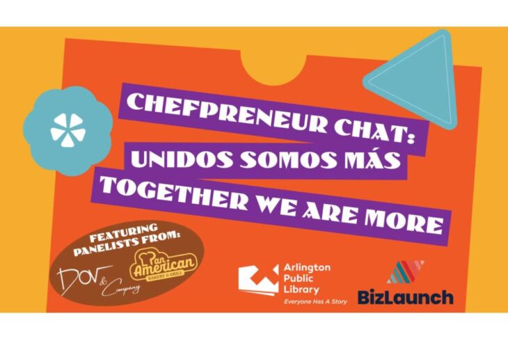 Bright orange poster advertising Chefpreneur Chat: Unidos Somos Más / Together We Are More, with purple diagonal banners and logos for Arlington Public Library and BizLaunch.