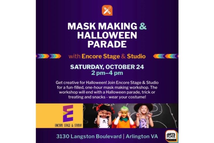 Poster advertising Mask Making & Halloween Parade by Encore Stage & Studio, Oct 24, 2–4 pm, Arlington VA. Includes kids in costumes and event details.