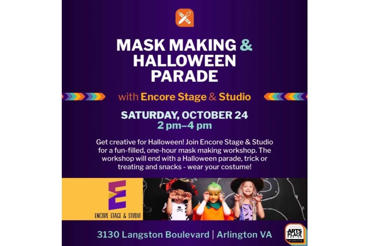 Poster advertising Mask Making & Halloween Parade by Encore Stage & Studio, Oct 24, 2–4 pm, Arlington VA. Includes kids in costumes and event details.