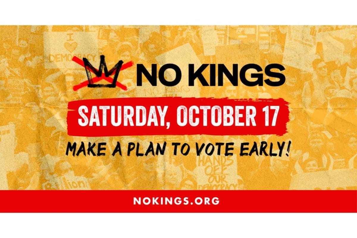 Political banner urging early voting: 'NO KINGS' with a red-crossed crown, date 'Saturday, October 17', and 'Make a plan to vote early!' alongside nokings.org