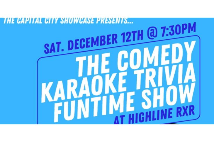 Blue event poster for The Comedy Karaoke Trivia Funtime Show: Sat Dec 12 at 7:30 PM, Highline RXR
