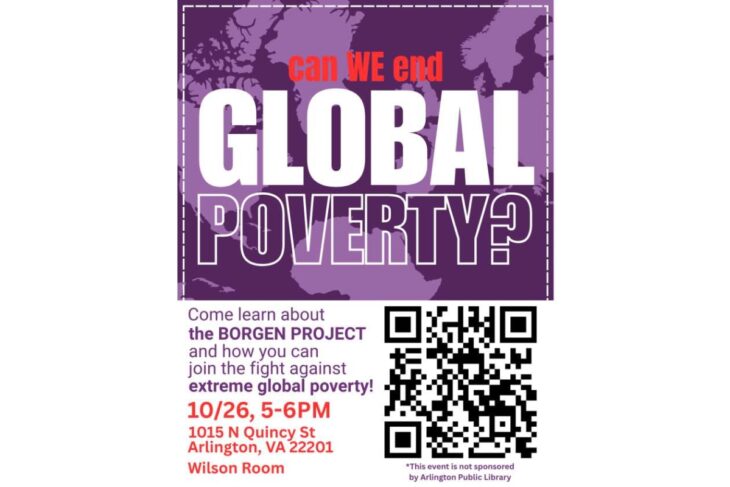Purple event poster: 'can we end GLOBAL POVERTY?' with a world map, a QR code, and event details (10/26, 5–6PM, 1015 N Quincy St, Arlington, VA 22201, Wilson Room).