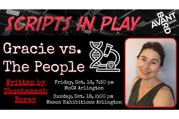 Promotional poster for Scripts in Play: Gracie vs. The People, written by Shoshannah Boray; author portrait on the right in a red frame, with event dates Oct 16, 7:30 pm at MoCA Arlington and Oct 18, 2:00 pm at Mason Exhibitions Arlington.
