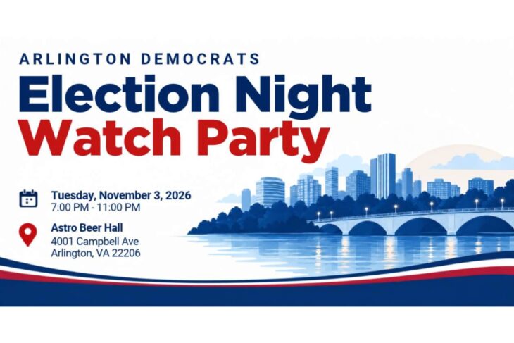 Election Night Watch Party flyer for Arlington Democrats with date, 7:00–11:00 PM, at Astro Beer Hall, 4001 Campbell Ave, Arlington, VA 22206, skyline image in blue.