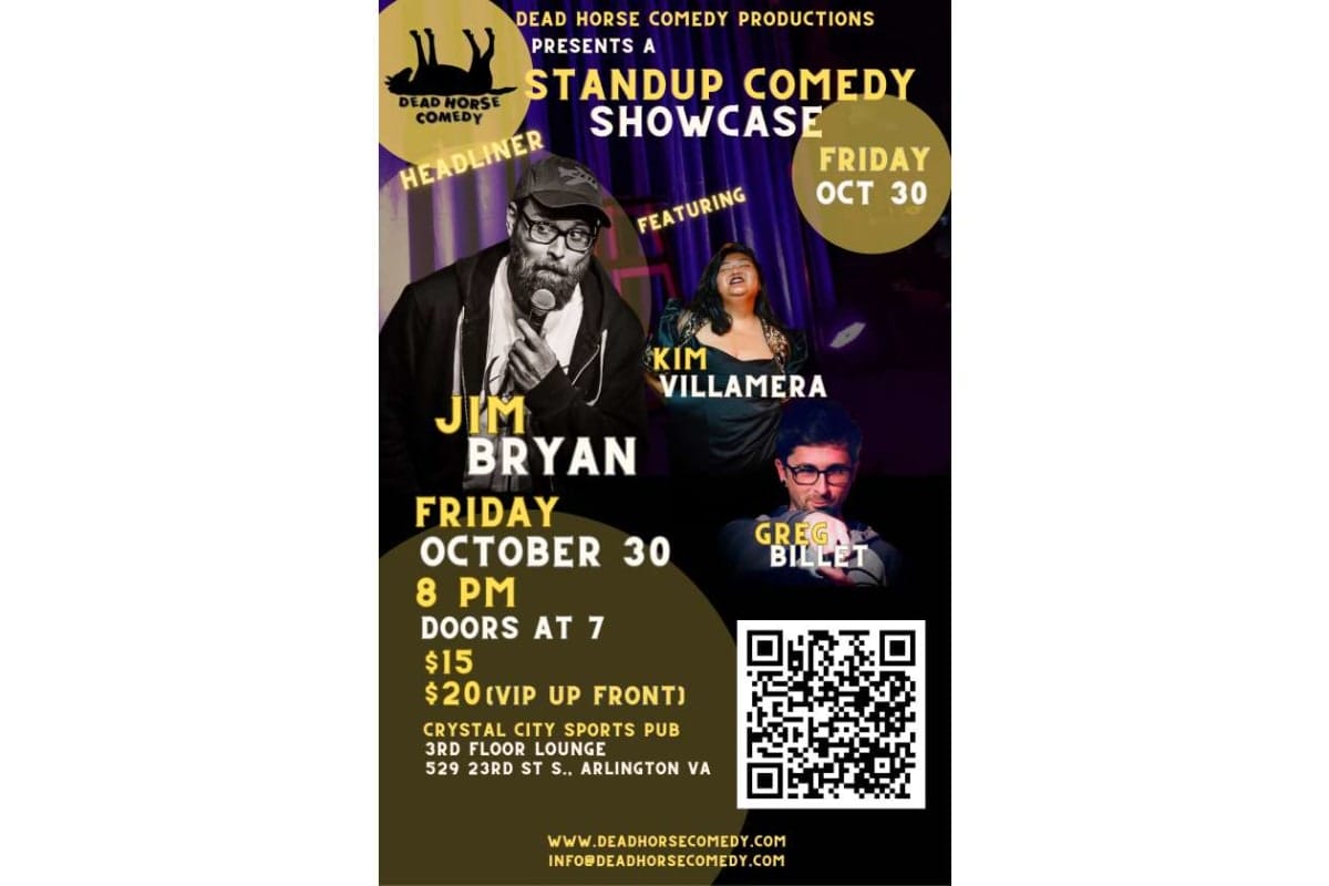 Standup comedy poster advertising Friday Oct 30 featuring Jim Bryan, Kim Villamera, and Greg Billet; doors at 7 PM, show at 8 PM; Arlington, VA venue with QR code.