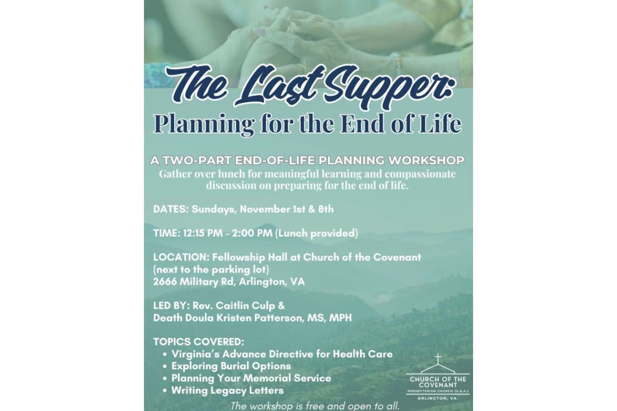 Poster for 'The Last Supper: Planning for the End of Life' end-of-life planning workshop—dates, time, and location at a church.