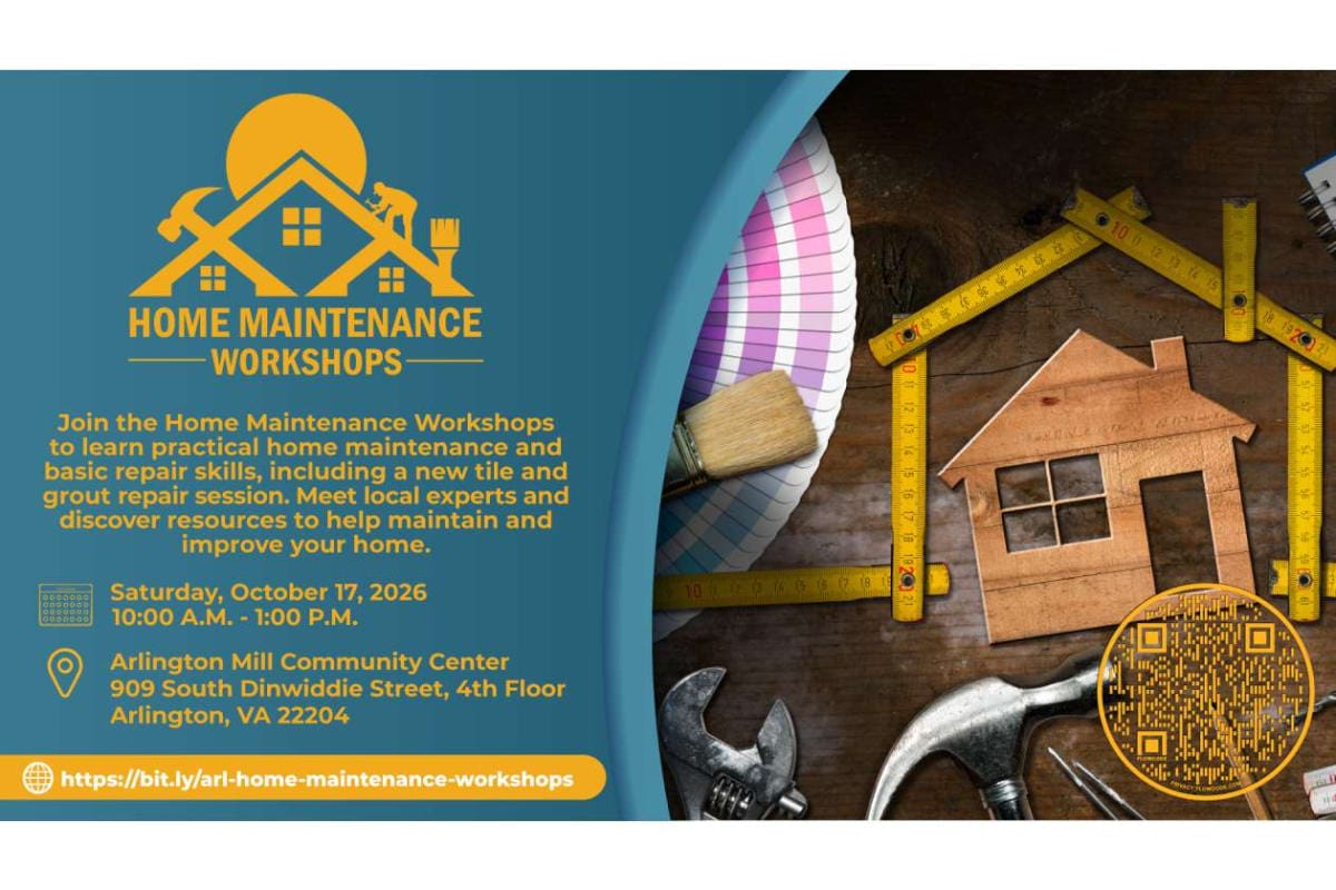 Banner for Home Maintenance Workshops with date, time and Arlington, VA venue; left blue panel with text, right shows tools and a wooden house cutout.